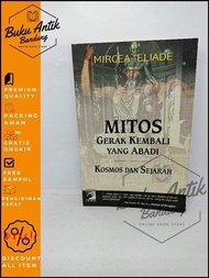 Mitos Gerak Kembali yang Abadi Mircea Elliade