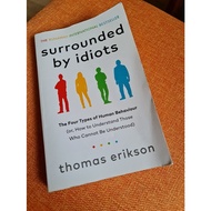 SURROUNDED BY IDIOTS