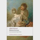 The Story of the Chevalier Des Grieux and Manon Lescaut