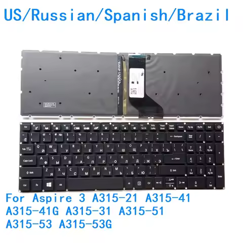 New US Russian Spanish Brazil Backlit Keyboard For Acer Aspire 3 A315-21 A315-41 A315-41G A315-31 A3