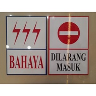 DILARANG MASUK SIGNAGES ALUMINIUM COMPOSITE