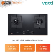 Vatti Build-In Hob [C835G]  2 Burner 78cm AI Gas Hob - C835G