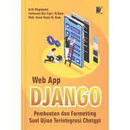 Web App Django: Making and Formatting Integrated Exam Questions Chatgpt, by: Arik Wagiyanto, et al.