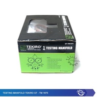 Testing Manifold Tekiro GT-TM1875