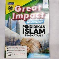 GREAT IMPACT PENDIDIKAN ISLAM Tingkatan 4 Nota & Latihan