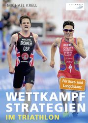 Wettkampfstrategien im Triathlon Michael Krell