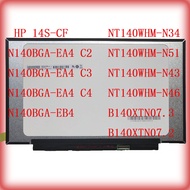14 inch 14 - inch 30 - pin 14S-CF N140BGA-EA4 C2 C3 C4 N140BGA-EB4 NT140WHM-N34 / N51 / N43 / N46 B1