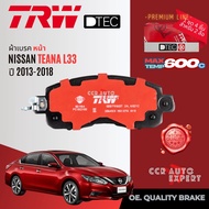 [TRW Premium] ผ้าเบรค หน้า หลัง Nissan Teana L33 ปี 2014-2020 TRW DTEC GDB 7906 3508 DT เทียน่า tean