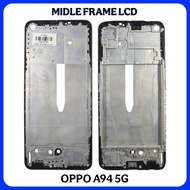 Middle frame lcd oppo A94 5G