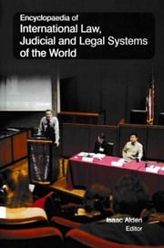 Encyclopaedia of International Law, Judicial and Legal Systems of the World (International Law) Isaac Alden