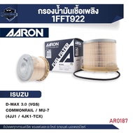 Fuel Filter Aaron 1FFT922 For Isuzu Model D-MAX 3.0(VGS) COMMONRAIL MU-7 (4JJ1 4JK1-TCX)