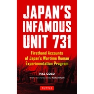 [100% Original Books] - Japan's Infamous Unit 731 : First-hand Accounts of Japan by Hal Gold (US edi