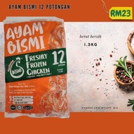 Ayam Bismi potong 12- Delivery kuantan