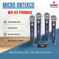 Bộ Micro Không Dây Đa Năng ONTEKCO MU03PRO/ HOZING 116 Pin Sạc tần số UHF dành cho Mọi Loa Kéo Âm L