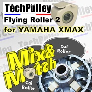 TechPulley Flying Roller for YAMAHA XMAX X-MAX MODENAS ELEGAN WMOTO RT3 Cai Roller Mix Match CVT Tun