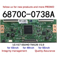 Original V17 43UHD 6870C-0738A TV Tcon board for 43 49 55 inch logic board