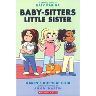 (BX) BABY-SITTERS LITTLE SISTER #4: KAREN'S KITTYCAT CLUB: A GRAPHIC NOVEL (ISBN: 9781338356212)
