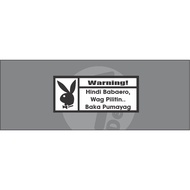 Warning Hindi Babaero Decal Sticker