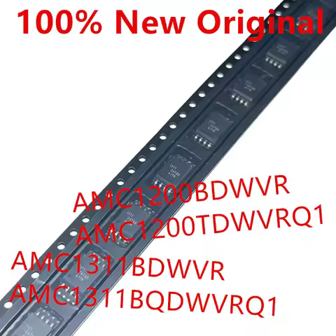 10piece AMC1200BDWVR AMC1200B 、AMC1200TDWVRQ1 1200Q 、AMC1311BDWVR 1311B 、AMC1311BQDWVRQ1 1311BQ1 Iso
