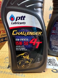 น้ำมันเครื่อง รถจักรยานยนต์ สี่จังหวะ ปตท ptt challenger semi-synthetic 4T 15w-50 Jaso MA2 ขนาด 1 ลิ