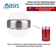 Oasis Lid For Stainless Steel Vacuum Insulated Food Flask 450ML