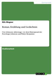 Roman, Erzählung und Gedächtnis Nils Wegner