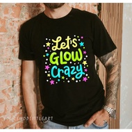 Let's Glow Crazy 80s Party Outfit Retro 1980s 80's Lover Tshirt 80s Birthday Shirt 80s Theme 80s
