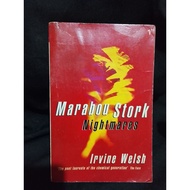 MARABOU STORK NIGHTMARES BY IRVINE WELSH