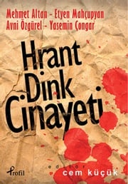Hrant Dink Cinayeti Etyen Mahçupyan