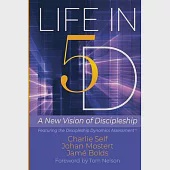 Life in 5D: A New Vision of Discipleship