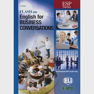 Flash on English for Business Conversations (台製) 作者：Ian Badger