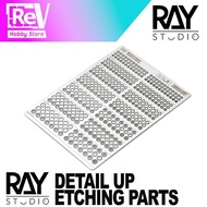 RAY STUDIO DETAIL UP ETCING PARTS