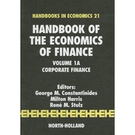 Handbook of the Economics of Finance: Corporate Finance V.1A (Handbooks in 21) ed 1/2003