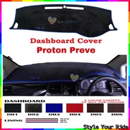PROTON PREVE Dashboard Cover Anti Slip Thick Dashboard Mat High Quality