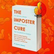 The Imposter Cure: Escape the Mind-Trap of Imposter Dr. Jessa'sSyndrome