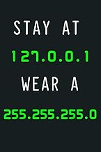 Stay At 127 0 0 1 Wear A 255 255 255 0 Unisex Developer: Notebook Planner - 6x9 inch Daily Planner J