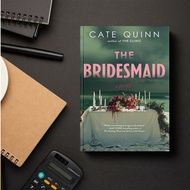 The Bridesmaid by Cate Quinn