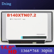 14 inch ultra-thin HD 1366 * 768 EDP 30 pin laptop LCD screen B140xTN07.2 B140xTN07.3 NT140WHM-N43 N