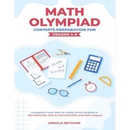 Math Olympiad Contests Preparation for Grades 4-8