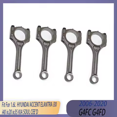 4pcs Engine Parts Connecting Rod Set Fit 1.6 L G4FC G4FD GAS 06-20 For HYUNDAI ACCENT ELANTRA i30 i4