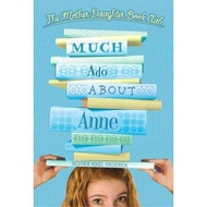 [BnB] USED The Mother-Daughter Book Club: Much Ado About Anne by Heather Vogel Frederick (Used: Good
