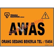 TNB Maintenance labeling signage 210(W) x 150(H)mm