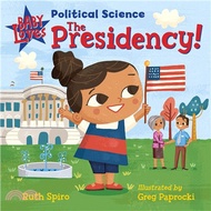 22644.Baby Loves Political Science: The Presidency!