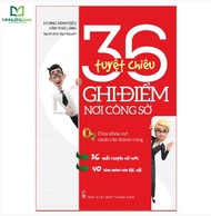 Sách: 36 Tuyệt Chiêu Ghi Điểm Nơi Công Sở - Chìa Khóa Mở Cánh Cửa Thành Công