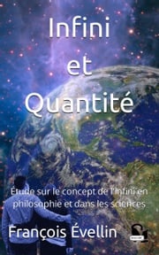 Infini et Quantité Évellin François