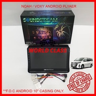TOYOTA NOAH / VOXY 10" SOUNDSTREAM ANDROID 2RAM + 32GB DSP IPS PLAYER FULL HD SCREEN WITH ( F.O.C NO