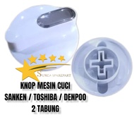 Tombol putaran timer mesin cuci Sanken Denpoo 2 tabung/ knop mesin cuci 2 tabung Toshiba Sanken