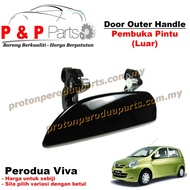 Door Outer Handle Pembuka Pintu Luar - Perodua Viva