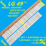 49UJ630T 49LF510T 49LJ550T 49LF510T.ATS LG 49'' LED TV BACKLIGHT 49LF510 49UJ630 49LJ550 Mlb10 .ATS 
