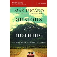 (BBW) Anxious For Nothing Study Guide: Finding Calm In A Chaotic World ISBN: 9780310087311